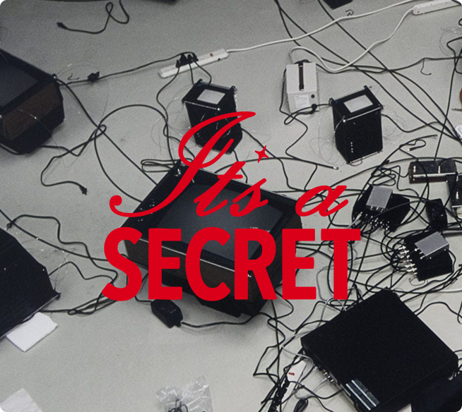 It's a Secret